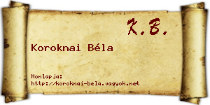 Koroknai Béla névjegykártya